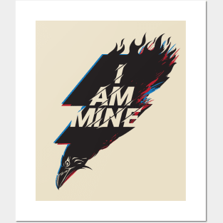 I AM MINE Posters and Art